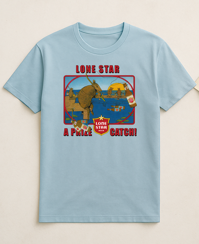 "A Prize Catch" Lone Star Shirt